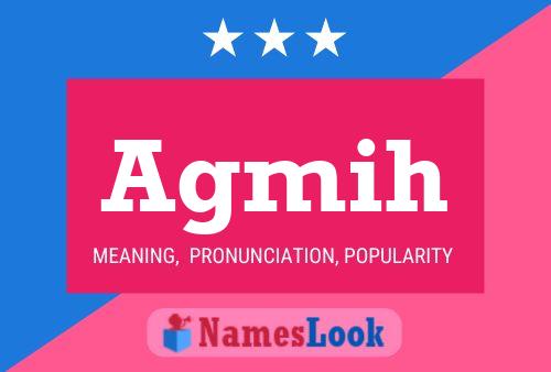 Agmih Name Poster