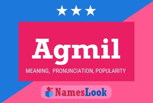 Agmil Name Poster