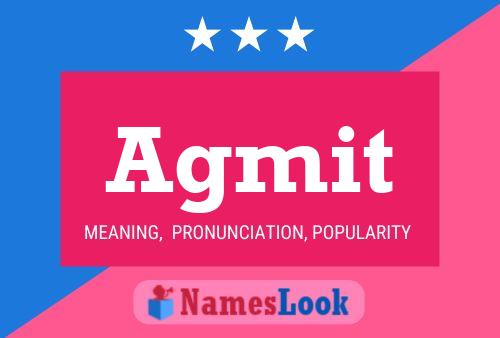 Agmit Name Poster