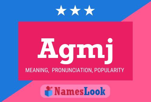 Agmj Name Poster