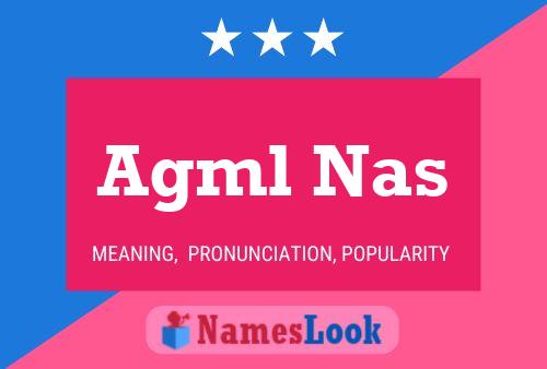 Agml Nas Name Poster