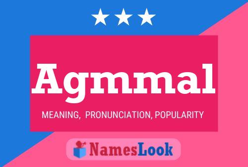 Agmmal Name Poster