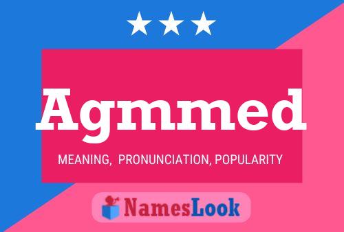 Agmmed Name Poster