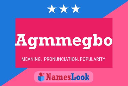 Agmmegbo Name Poster