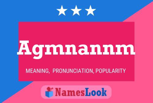 Agmnannm Name Poster