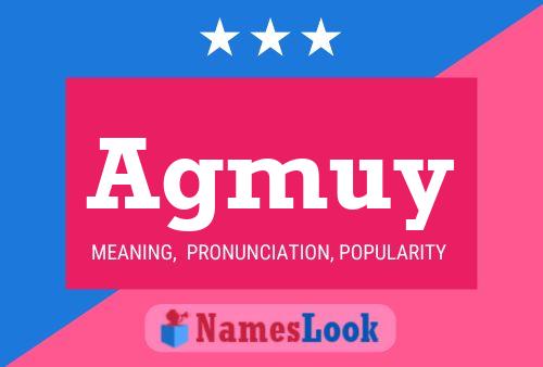 Agmuy Name Poster