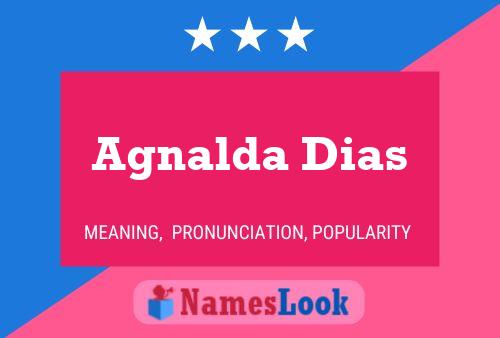 Agnalda Dias Name Poster