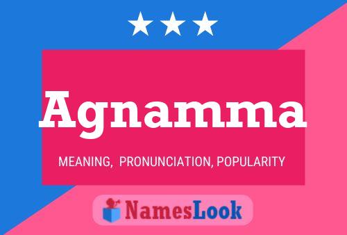 Agnamma Name Poster