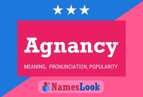 Agnancy Name Poster