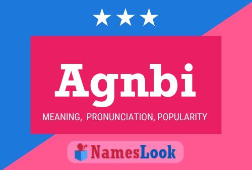 Agnbi Name Poster