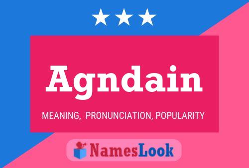 Agndain Name Poster