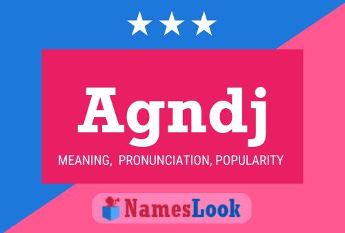 Agndj Name Poster