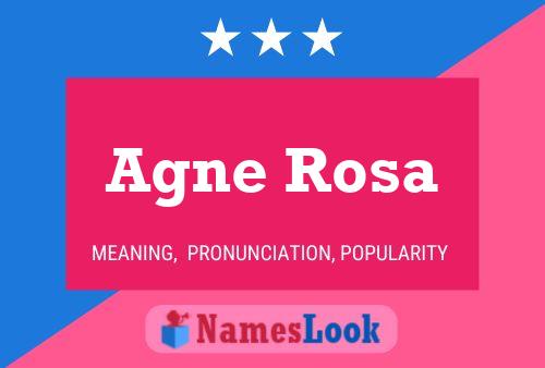 Agne Rosa Name Poster