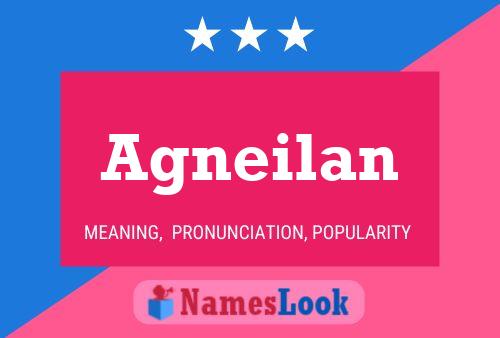 Agneilan Name Poster