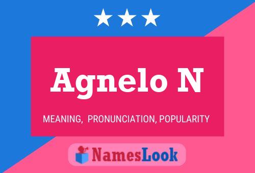 Agnelo N Name Poster