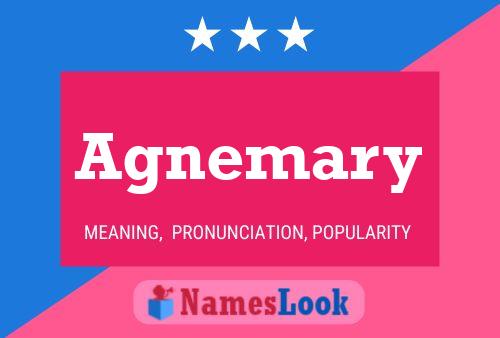 Agnemary Name Poster