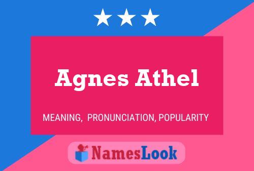 Agnes Athel Name Poster