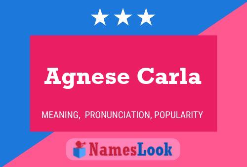 Agnese Carla Name Poster