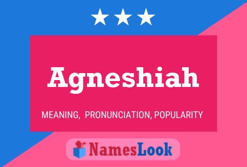 Agneshiah Name Poster