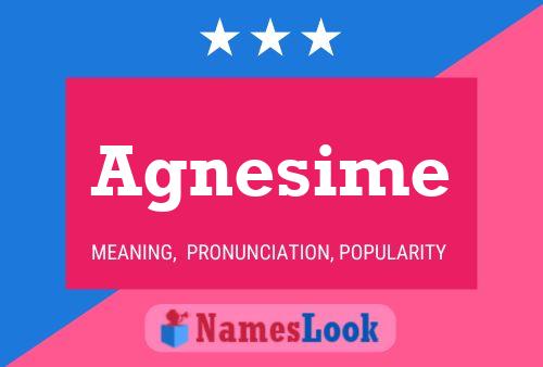 Agnesime Name Poster