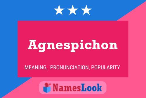 Agnespichon Name Poster