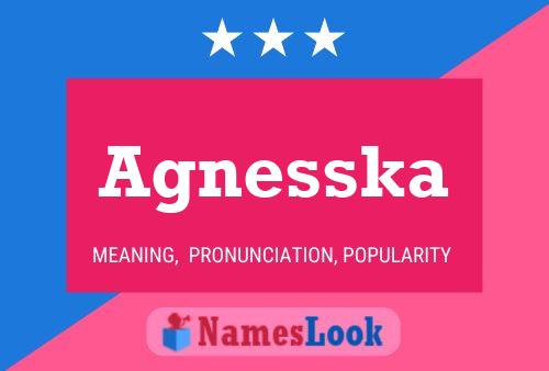 Agnesska Name Poster