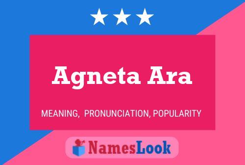 Agneta Ara Name Poster