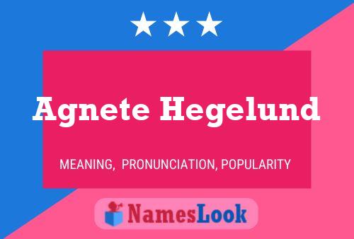 Agnete Hegelund Name Poster