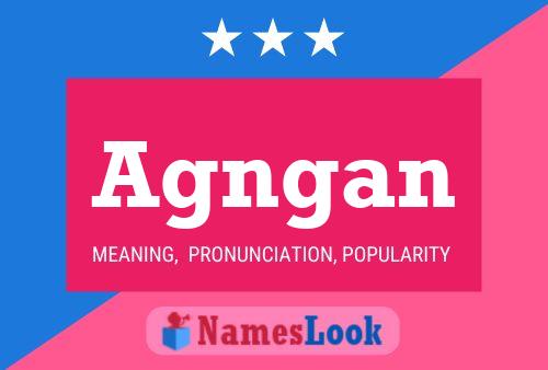 Agngan Name Poster