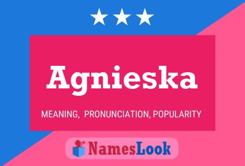 Agnieska Name Poster