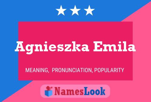 Agnieszka Emila Name Poster