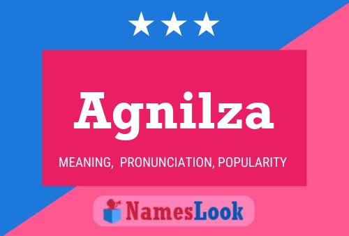 Agnilza Name Poster