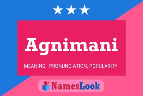 Agnimani Name Poster