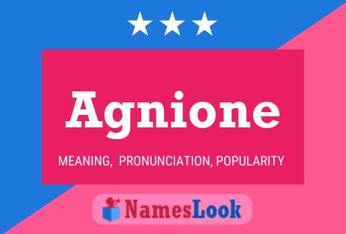 Agnione Name Poster