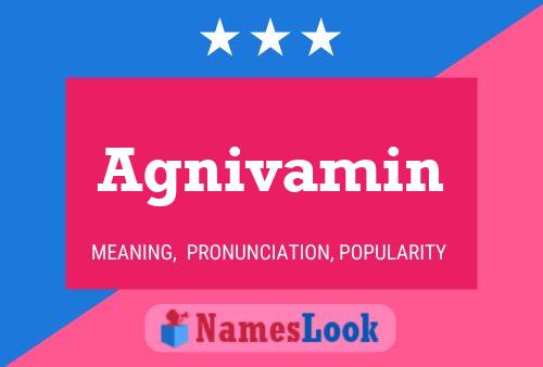 Agnivamin Name Poster