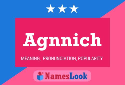 Agnnich Name Poster