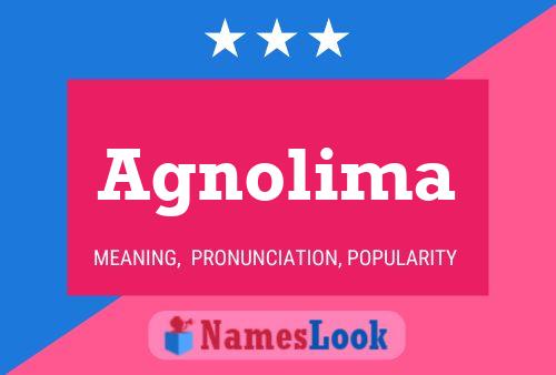 Agnolima Name Poster