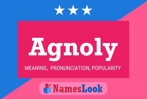 Agnoly Name Poster