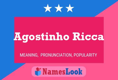 Agostinho Ricca Name Poster