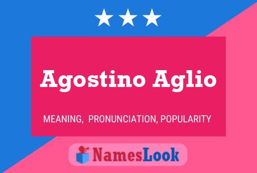 Agostino Aglio Name Poster