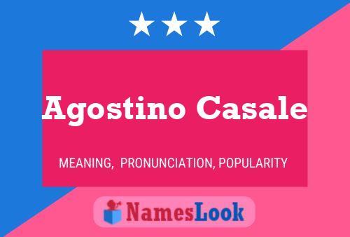 Agostino Casale Name Poster