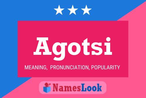 Agotsi Name Poster