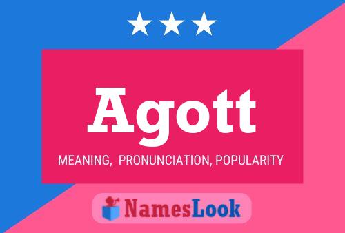 Agott Name Poster