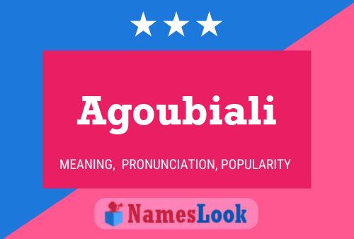 Agoubiali Name Poster