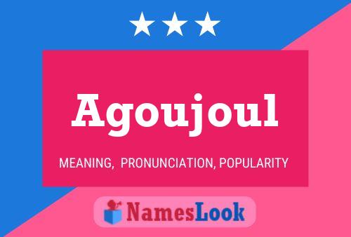 Agoujoul Name Poster