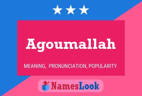 Agoumallah Name Poster