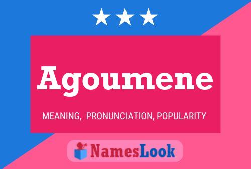 Agoumene Name Poster