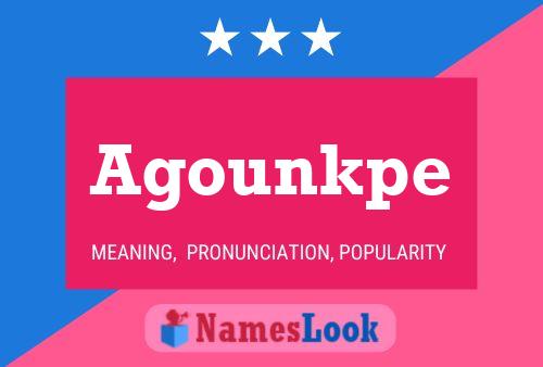 Agounkpe Name Poster