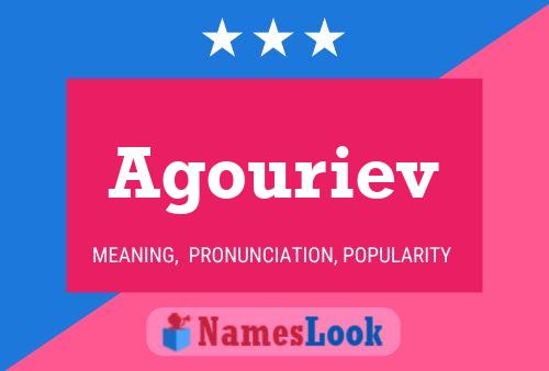 Agouriev Name Poster