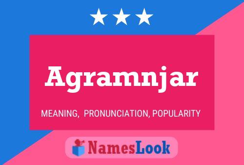 Agramnjar Name Poster